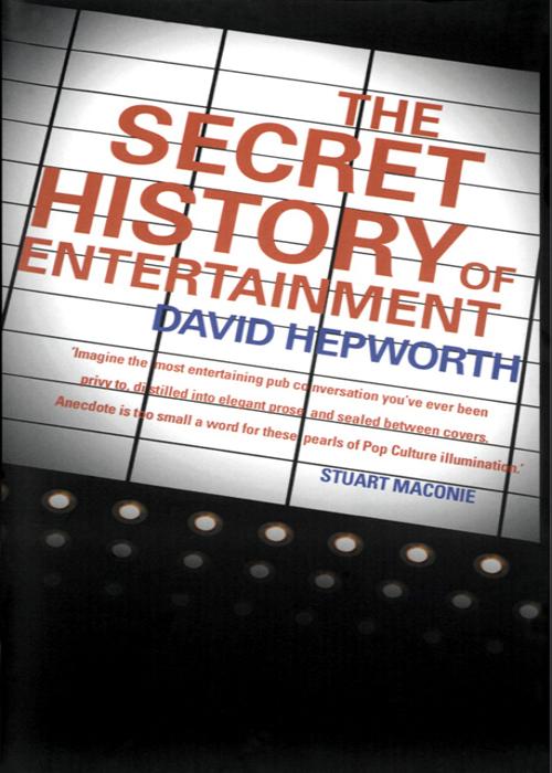 Обложка книги «The Secret History of Entertainment»