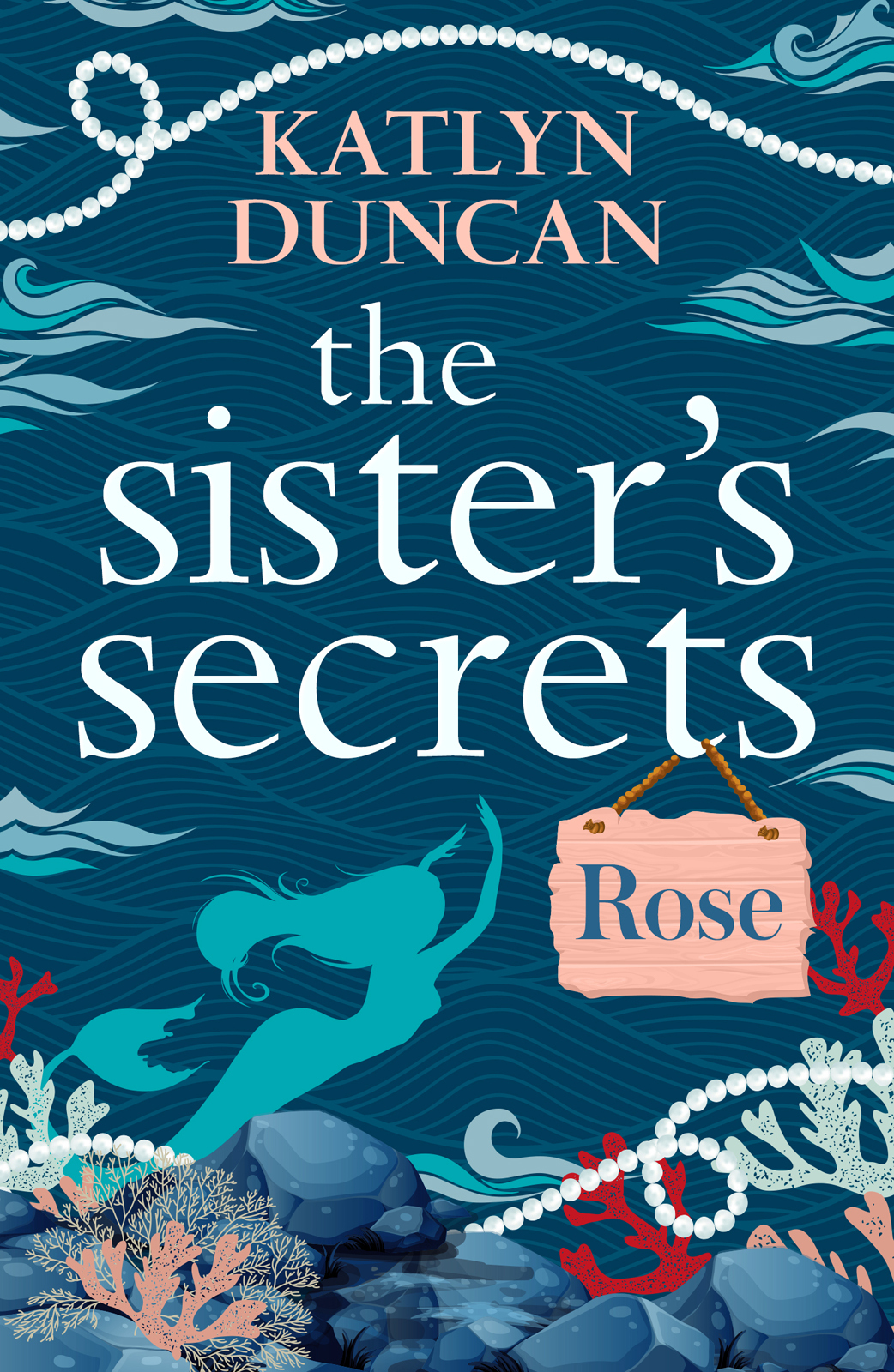Обложка книги «The Sister’s Secrets: Rose»
