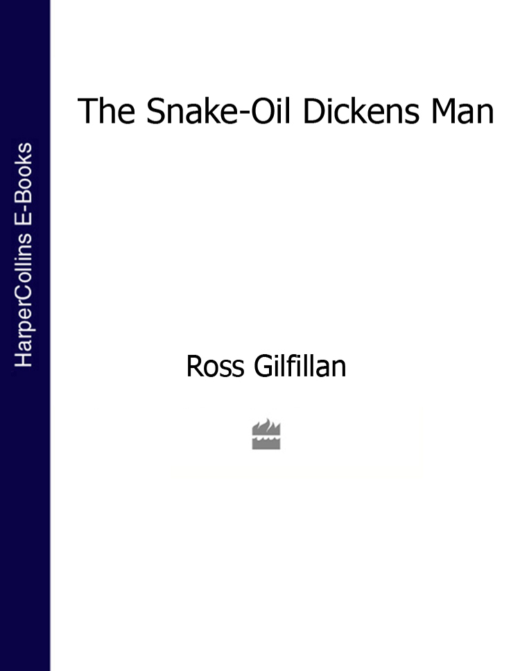 Обложка книги «The Snake-Oil Dickens Man»