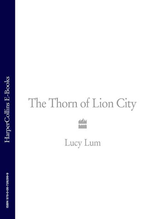 Обложка книги «The Thorn of Lion City: A Memoir»