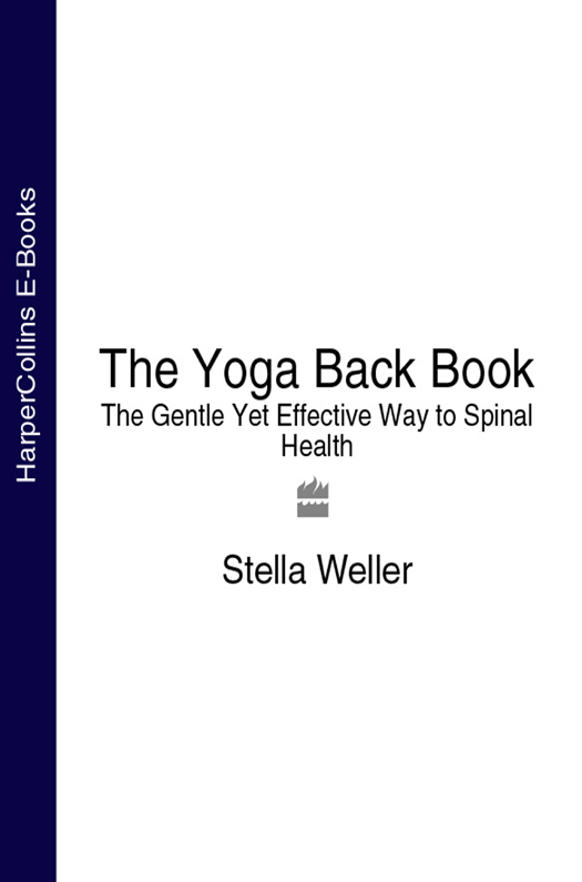 Обложка книги «The Yoga Back Book: The Gentle Yet Effective Way to Spinal Health»