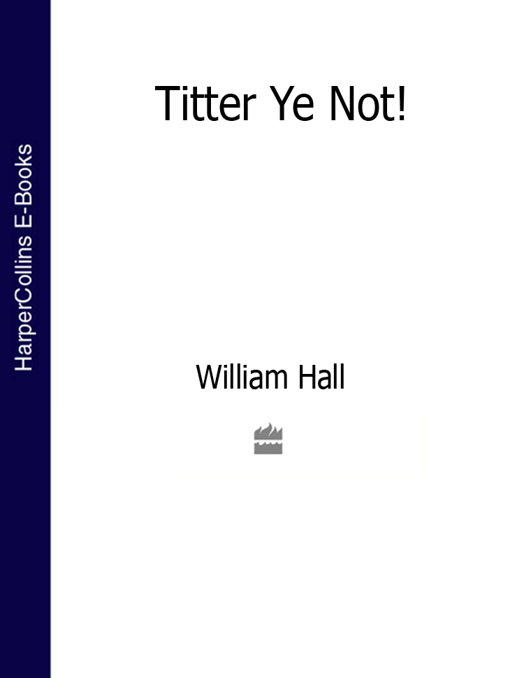 Обложка книги «Titter Ye Not!»