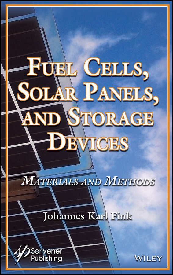 Обложка книги «Fuel Cells, Solar Panels, and Storage Devices. Materials and Methods»