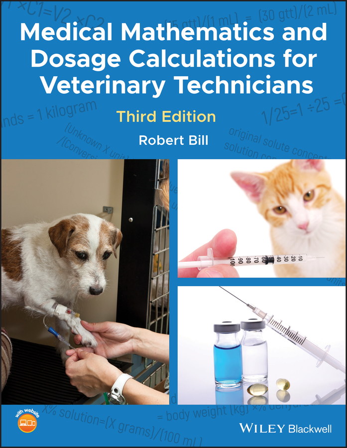 Обложка книги «Medical Mathematics and Dosage Calculations for Veterinary Technicians»