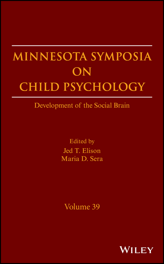 Обложка книги «Minnesota Symposia on Child Psychology. Development of the Social Brain»