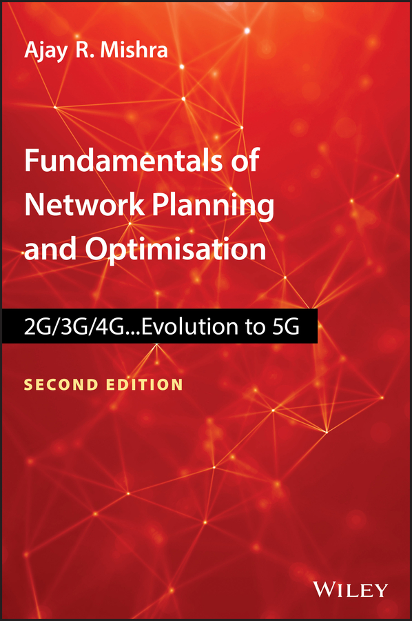 Обложка книги «Fundamentals of Network Planning and Optimisation 2G/3G/4G. Evolution to 5G»