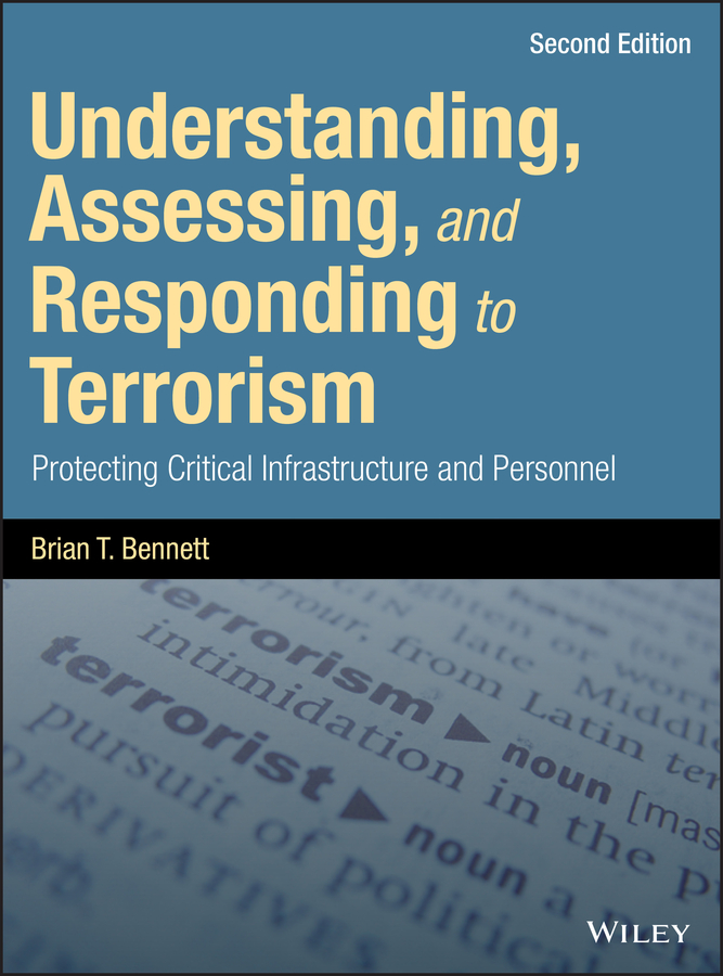 Обложка книги «Understanding, Assessing, and Responding to Terrorism. Protecting Critical Infrastructure and Personnel»