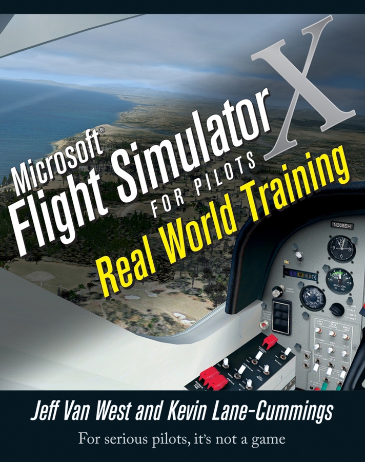 Обложка книги «Microsoft Flight Simulator X For Pilots. Real World Training»