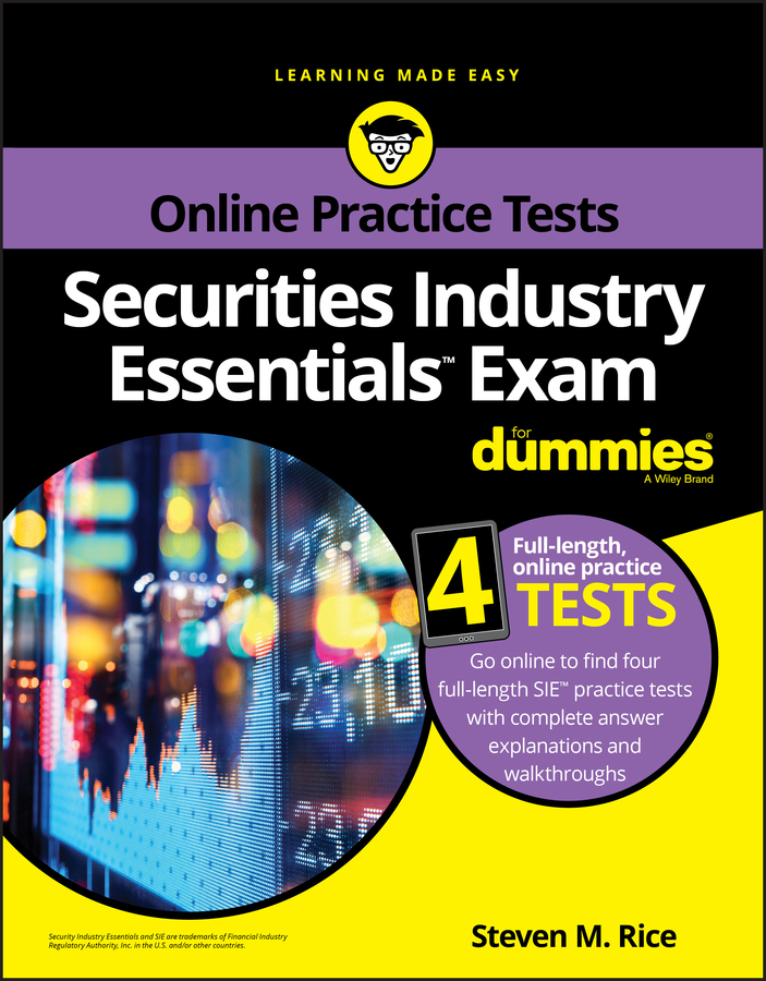 Обложка книги «Securities Industry Essentials Exam For Dummies with Online Practice»