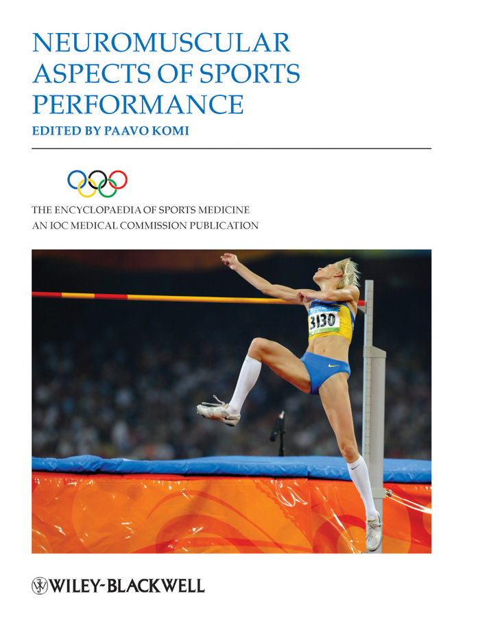 Обложка книги «The Encyclopaedia of Sports Medicine, Neuromuscular Aspects of Sports Performance»