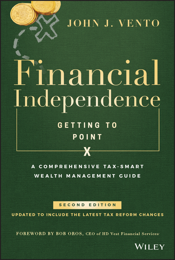 Обложка книги «Financial Independence (Getting to Point X). A Comprehensive Tax-Smart Wealth Management Guide»