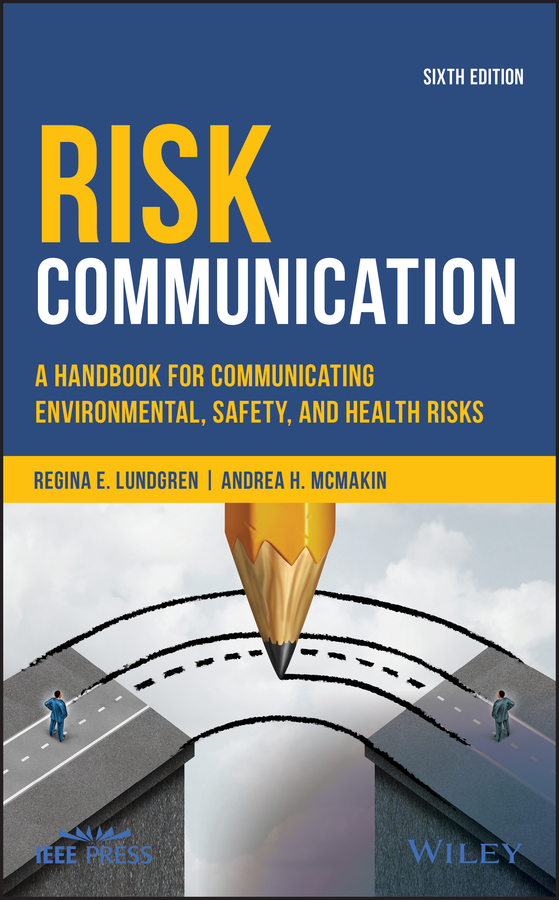 Обложка книги «Risk Communication. A Handbook for Communicating Environmental, Safety, and Health Risks»