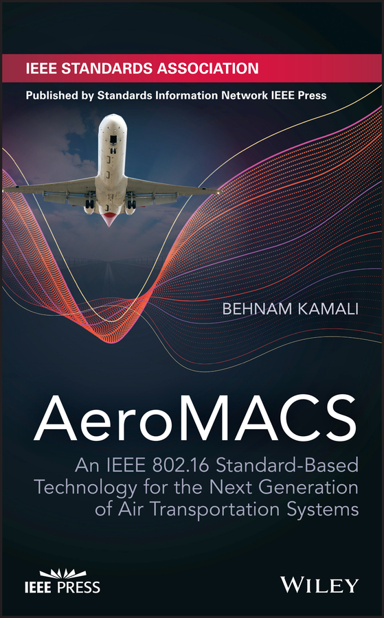 Обложка книги «AeroMACS. An IEEE 802.16 Standard-Based Technology for the Next Generation of Air Transportation Systems»