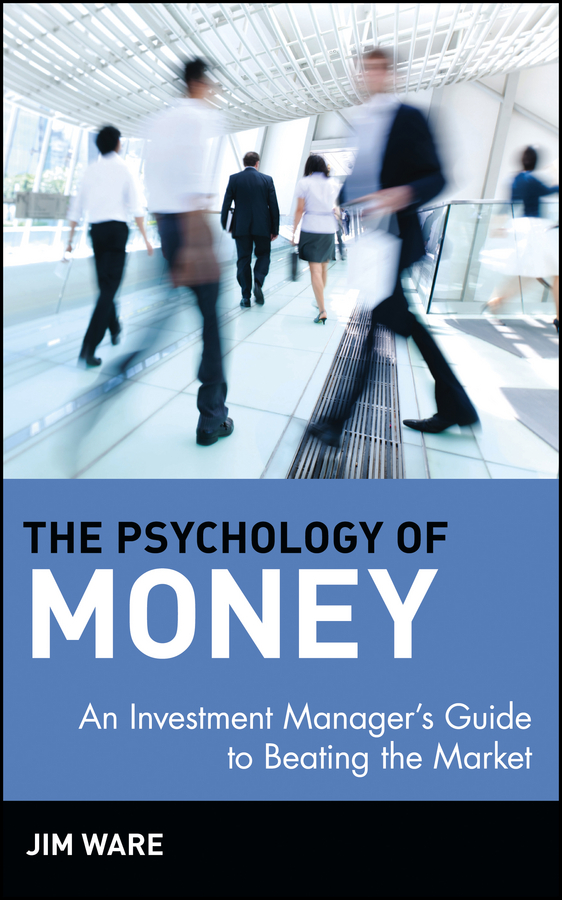 Обложка книги «The Psychology of Money. An Investment Manager's Guide to Beating the Market»