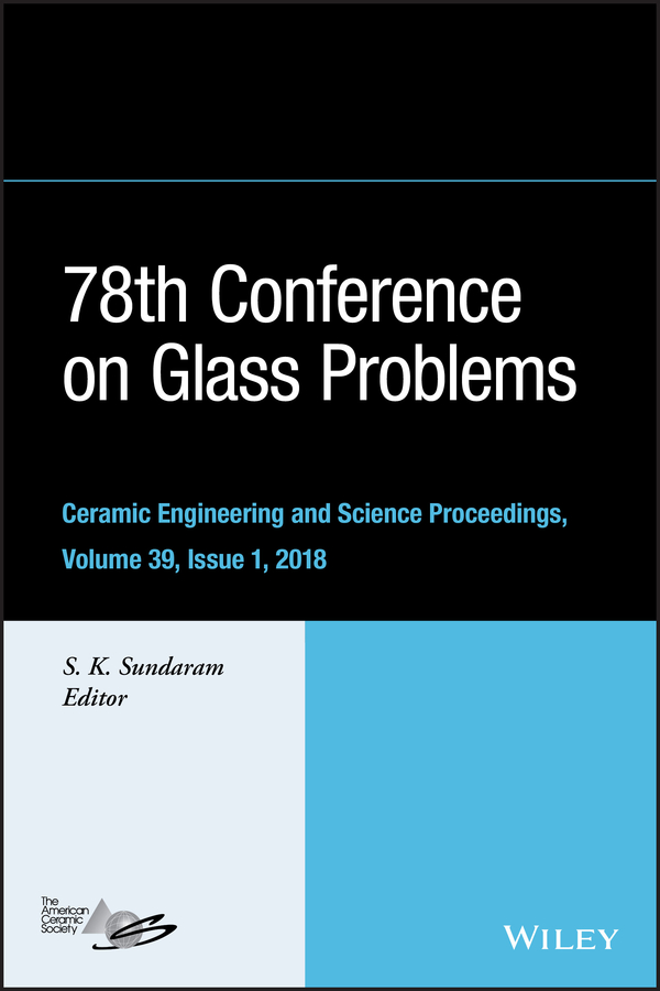 Обложка книги «78th Conference on Glass Problems. Ceramic Engineering and Science Proceedings, Issue 1»