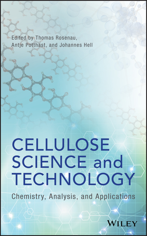 Обложка книги «Cellulose Science and Technology. Chemistry, Analysis, and Applications»