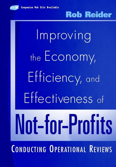 Обложка книги «Improving the Economy, Efficiency, and Effectiveness of Not-for-Profits. Conducting Operational Reviews»
