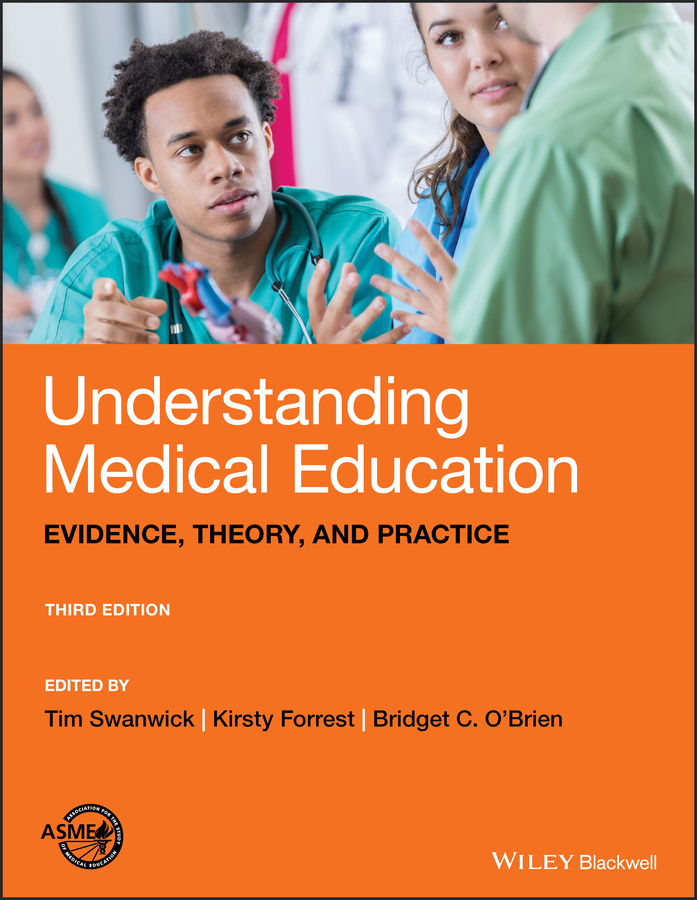 Обложка книги «Understanding Medical Education. Evidence, Theory, and Practice»