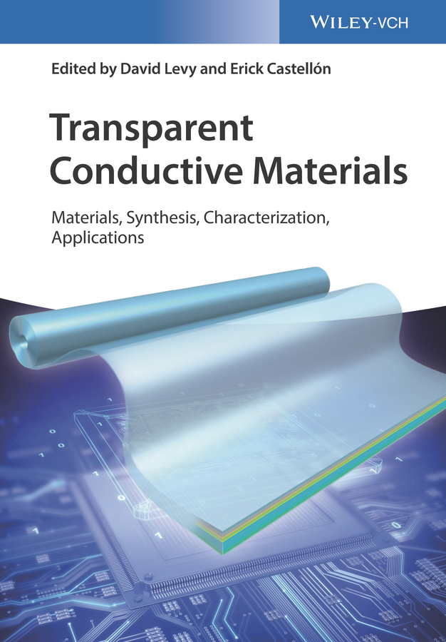 Обложка книги «Transparent Conductive Materials. From Materials via Synthesis and Characterization to Applications»
