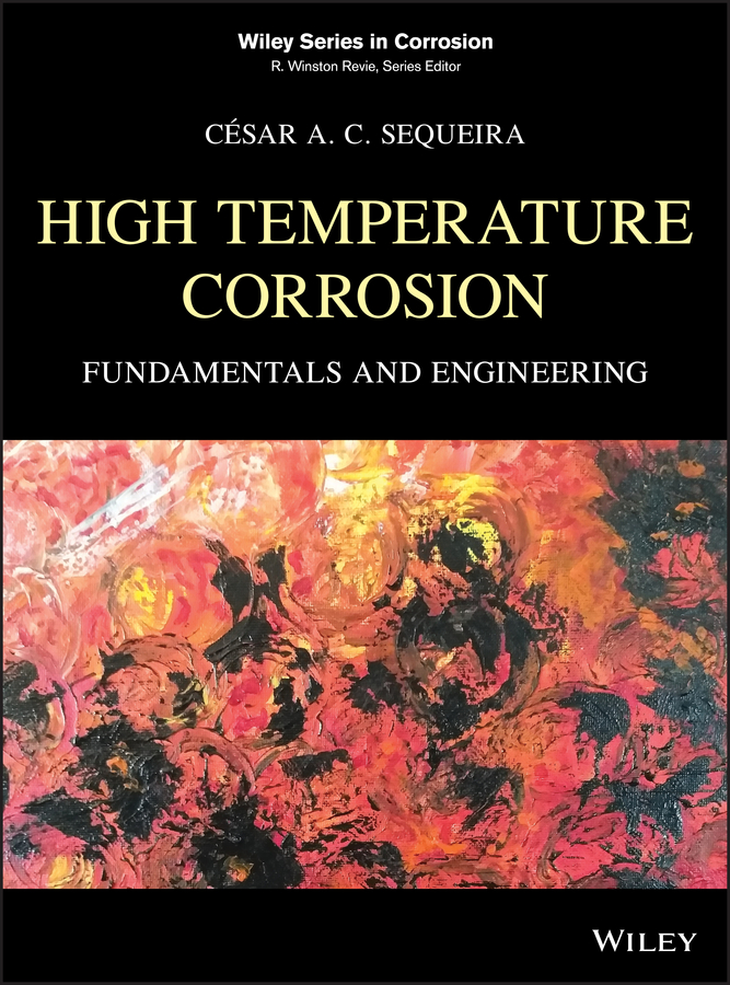 Обложка книги «High Temperature Corrosion. Fundamentals and Engineering»