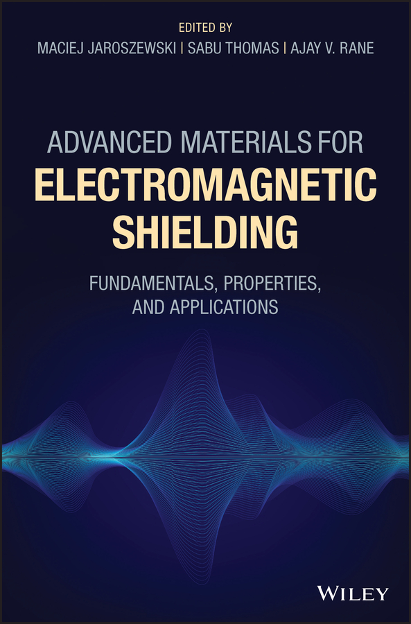 Обложка книги «Advanced Materials for Electromagnetic Shielding. Fundamentals, Properties, and Applications»