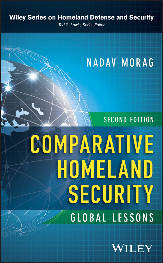 Обложка книги «Comparative Homeland Security. Global Lessons»