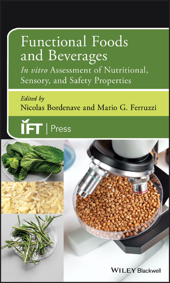 Обложка книги «Functional Foods and Beverages. In vitro Assessment of Nutritional, Sensory, and Safety Properties»