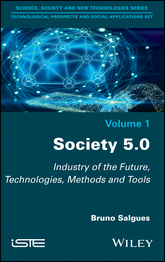 Обложка книги «Society 5.0. Industry of the Future, Technologies, Methods and Tools»