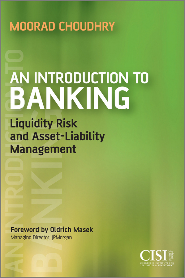 Обложка книги «An Introduction to Banking. Liquidity Risk and Asset-Liability Management»