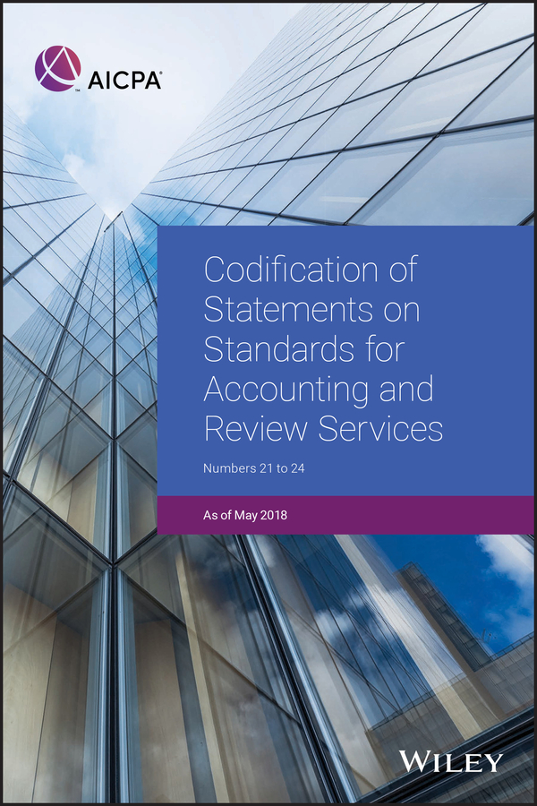 Обложка книги «Codification of Statements on Standards for Accounting and Review Services. Numbers 21-24»