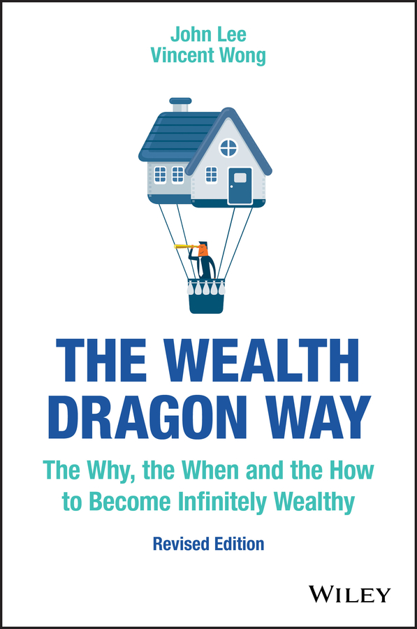Обложка книги «The Wealth Dragon Way. The Why, the When and the How to Become Infinitely Wealthy»