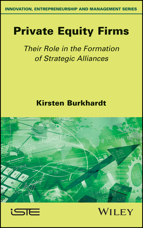 Обложка книги «Private Equity Firms. Their Role in the Formation of Strategic Alliances»