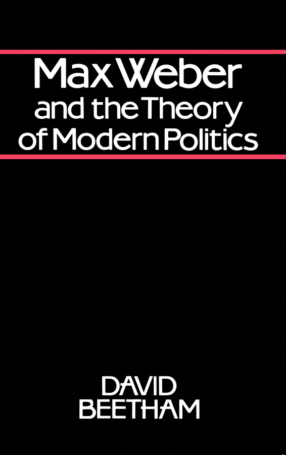 Обложка книги «Max Weber and the Theory of Modern Politics»
