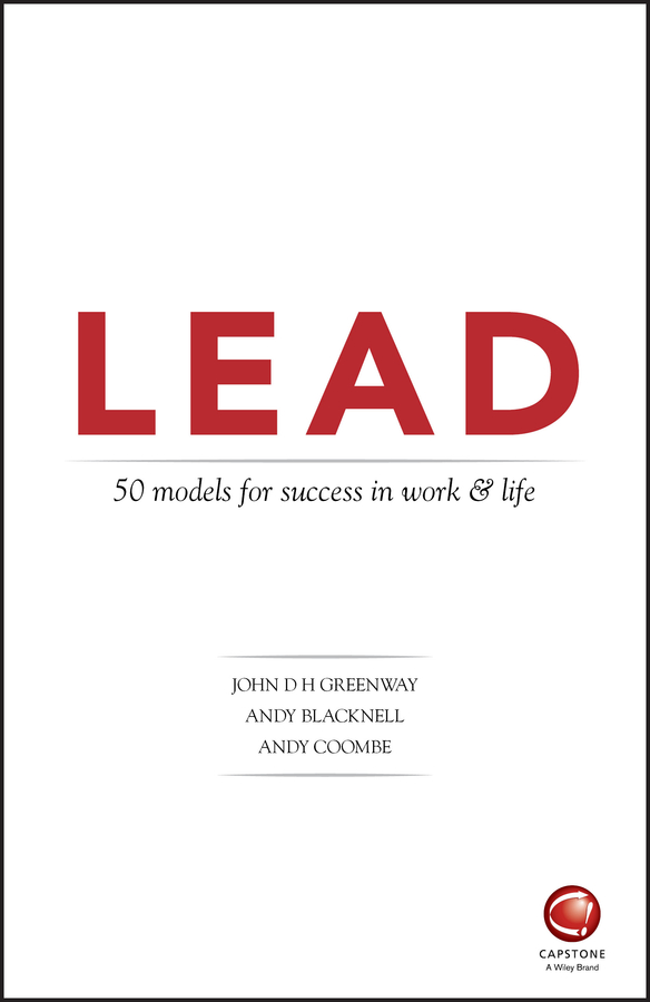 Обложка книги «LEAD: 50 models for success in work and life»