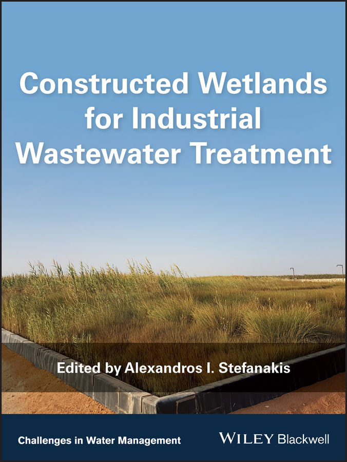 Обложка книги «Constructed Wetlands for Industrial Wastewater Treatment»