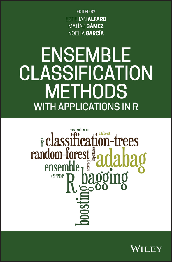 Обложка книги «Ensemble Classification Methods with Applications in R»