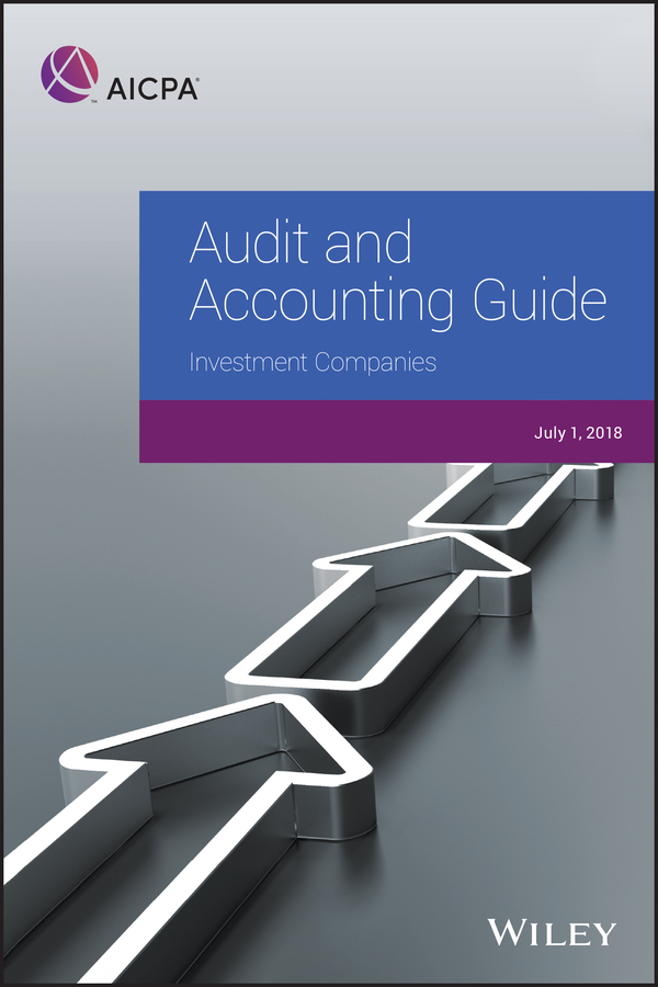 Обложка книги «Audit and Accounting Guide: Investment Companies»