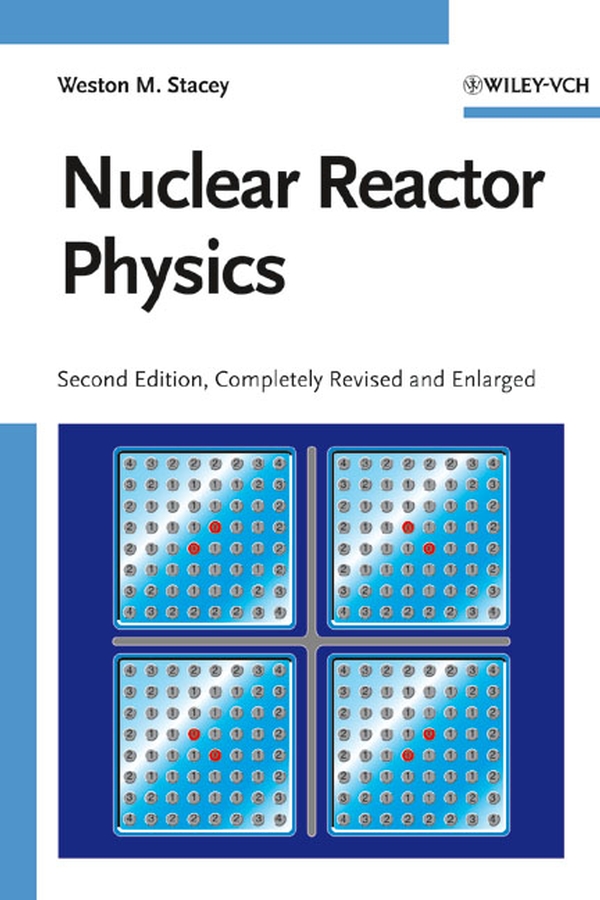 Обложка книги «Nuclear Reactor Physics»