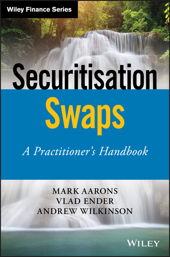 Обложка книги «Securitisation Swaps. A Practitioner's Handbook»