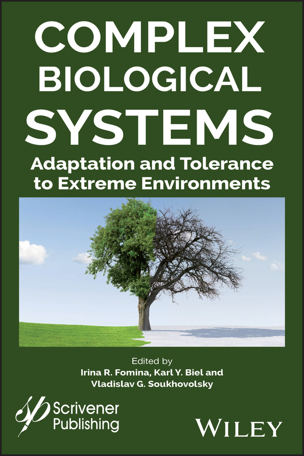 Обложка книги «Complex Biological Systems. Adaptation and Tolerance to Extreme Environments»
