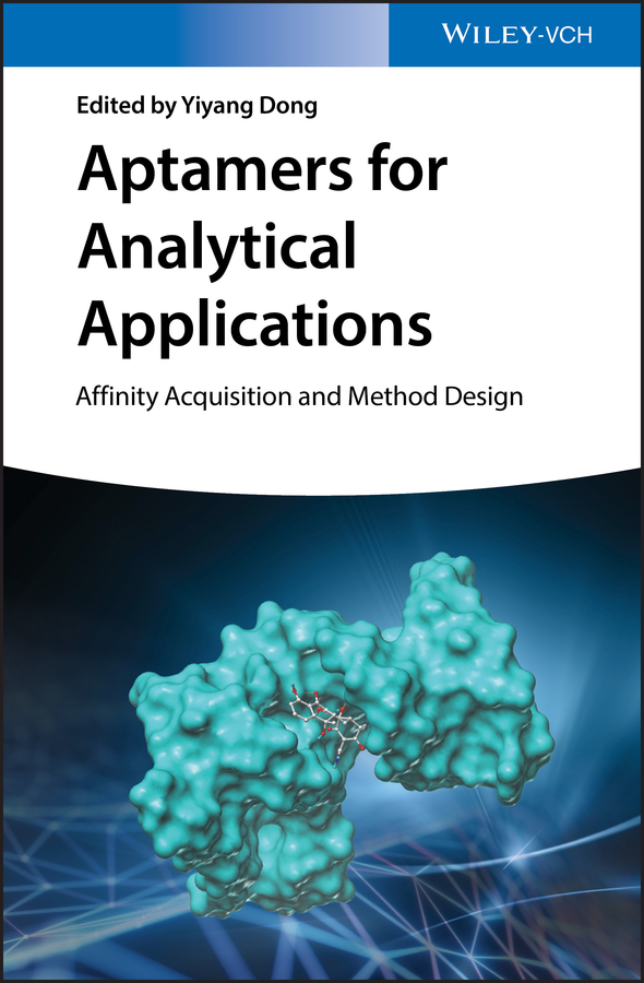 Обложка книги «Aptamers for Analytical Applications. Affinity Acquisition and Method Design»