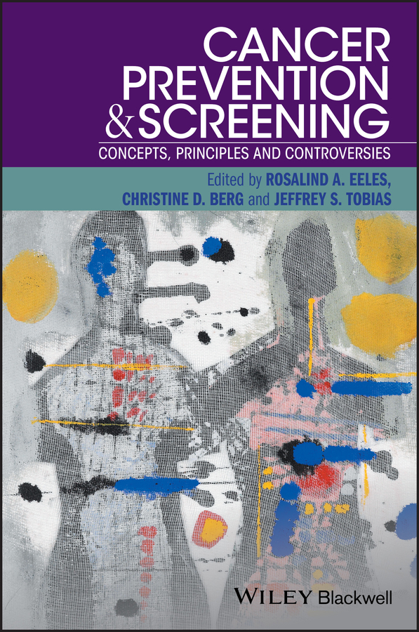 Обложка книги «Cancer Prevention and Screening. Concepts, Principles and Controversies»