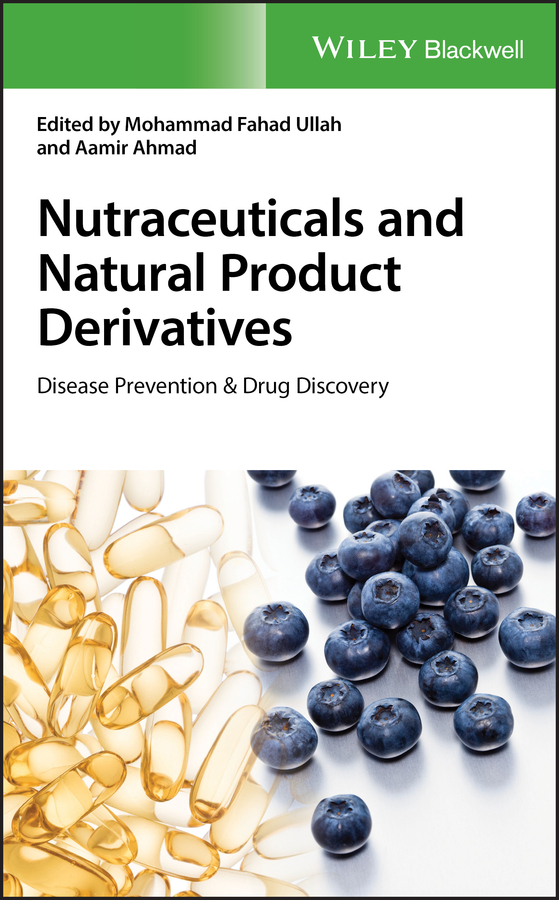 Обложка книги «Nutraceuticals and Natural Product Derivatives. Disease Prevention & Drug Discovery»