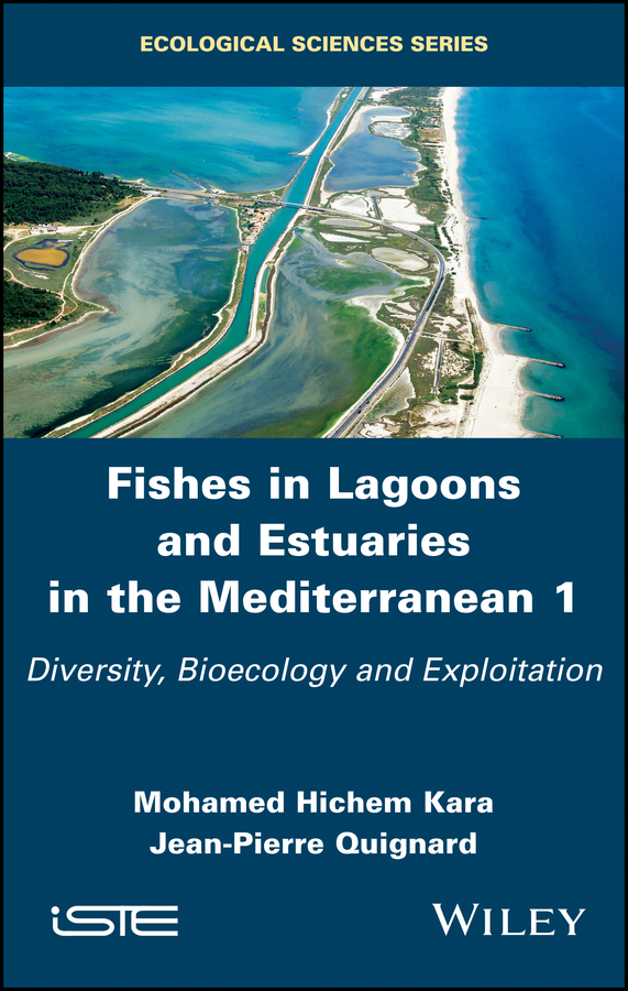 Обложка книги «Fishes in Lagoons and Estuaries in the Mediterranean. Diversity, Bioecology and Exploitation»
