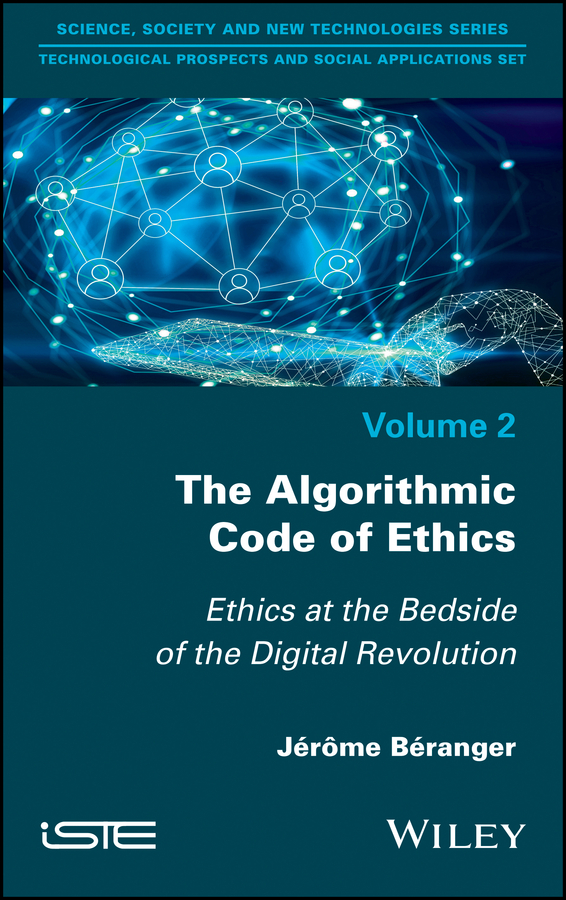 Обложка книги «The Algorithmic Code of Ethics. Ethics at the Bedside of the Digital Revolution»