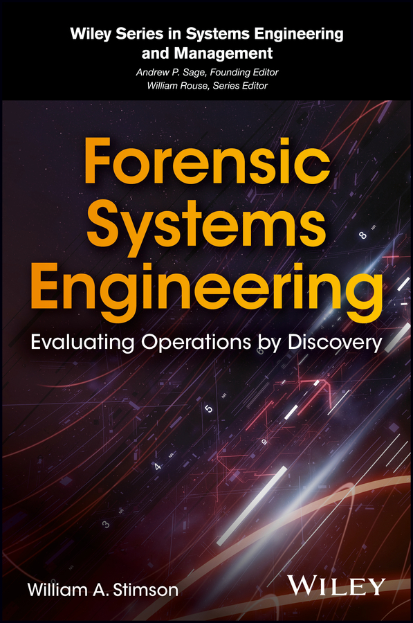Обложка книги «Forensic Systems Engineering. Evaluating Operations by Discovery»
