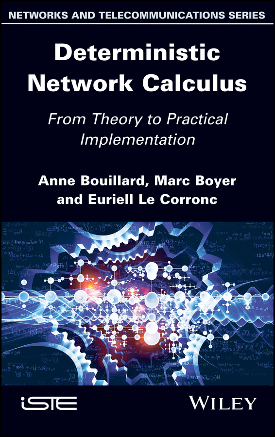 Обложка книги «Deterministic Network Calculus. From Theory to Practical Implementation»