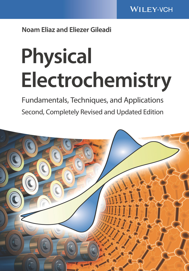 Обложка книги «Physical Electrochemistry. Fundamentals, Techniques and Applications»