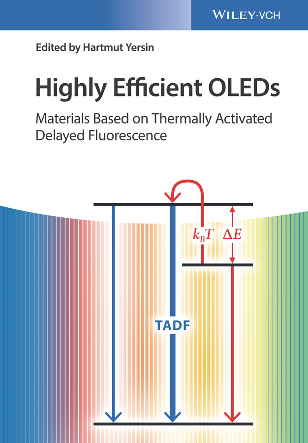 Обложка книги «Highly Efficient OLEDs. Materials Based on Thermally Activated Delayed Fluorescence»
