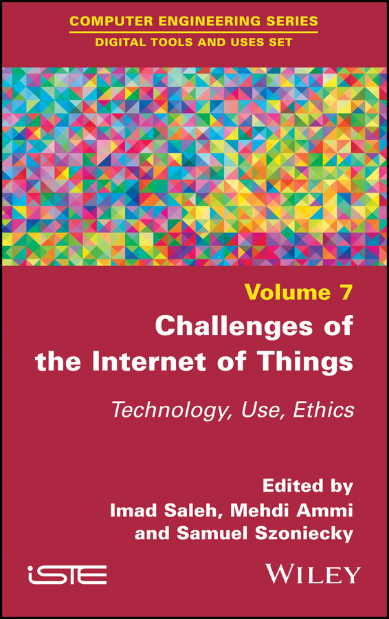 Обложка книги «Challenges of the Internet of Things. Technique, Use, Ethics»